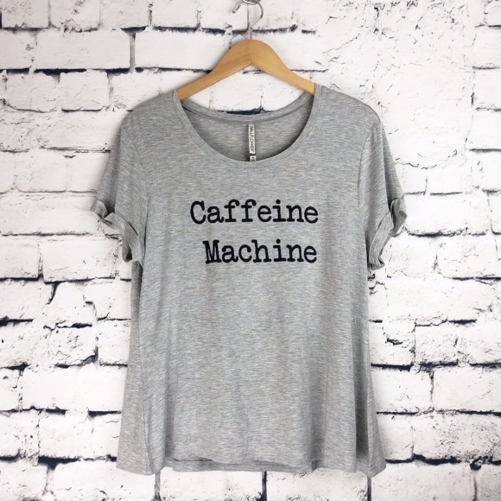 {EXCELLENT}[Wallflower] {Grey} [Women’s Top Caffeine Machine Funny]{Extra Large}